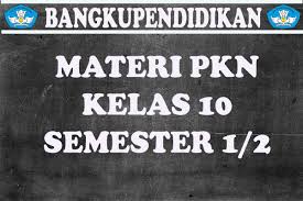 By joko 12:01 no comments. Rangkuman Pkn Kelas X Semester 1 Python