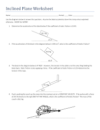 Measure the mass of the wooden box and record its value. Inclined Plane Worksheet Lower
