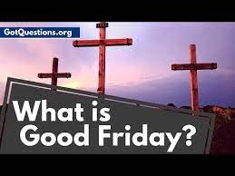 Different ways of honoring the day have evolved, and many traditions and popular devotions still are practiced today. What Is Good Friday Holy Friday Gotquestions Org