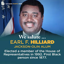 Earl Hilliard is a lawyer and Democratic politician who served in the  Alabama House of Representatives (1974-1980), Alabama Senate(1981-1992),  and the U.S. House of Representatives (1993-2003). Hilliard was the first  African American