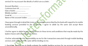 Ideally your bank should be sending you the account details without you having to ask them. Application Letter To Bank For Mobile Banking Activation Sample