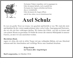 Martin schulz (born 20 december 1955) is a german politician who served as leader of the social democratic party 2017 to 2018, and has served as a member of the bundestag (mdb) since 2017. Traueranzeigen Von Axel Schulz Trauer In Thueringen De