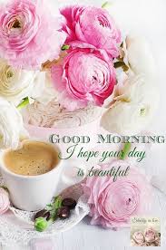 Pin By Barbara Howard On Good Morning Good Morning Coffee Good Morning Time Good Morning