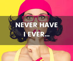 Instantly play online for free, no downloading needed! Never Have I Ever Questions The Only List You Ll Need
