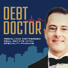 Debt Doctor & Real Estate Lowdown Podcasts with Bill Bymel