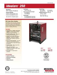 The ac225 compact stick welder produces an extremely smooth ac arc for welding a wide variety of materials including carbon, low alloy, and stainless steels as well as cast iron. E2 70 Idealarc 250 Stick Welder Manualzz