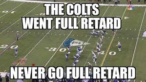 Colts kicker matt stover will be the oldest player on the field at super biowl xliv. The Funniest Memes Of The Colts Worst Play In Nfl History Daily Snark