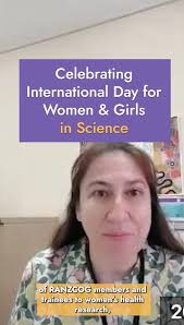 On International Day for Women and Girls in Science, RANZCOG proudly  celebrates its members and trainees who are pushing the boundaries of  women’s health research, improving equity and outcomes for ...
