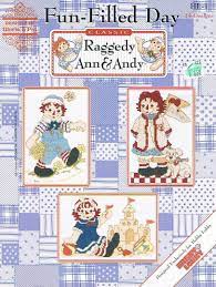 Cross stitching is enjoying a resurgence in popularity as crafters look for different ways to express their creativity. Raggedy Ann Andy Fun Filled Day Counted Cross Stitch Pattern Book Raggedy Ann And Andy Cross Stitch Patterns Cross Stitch