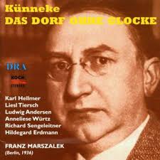 Eduard Kunneke, Franz Marszalek, Orchestra of the Deutschlandsender Berli,  Chamber Choir of the Deutschlandsender B, Karl Hellmer, Liesl Tiersch,  Ludwig Andersen, Anneliese Wurtz, Richard Sengeleitner, Hildegard Erdmann