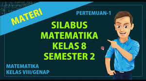Check spelling or type a new query. Silabus Matematika Kelas 8 Semester 2 Youtube