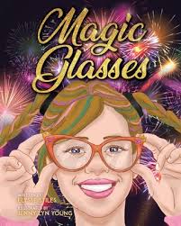 Magic Glasses by Elysse Stiles