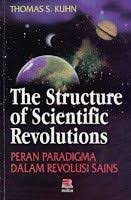 The Structure Of Scientific Revolutions Peran Paradigma Dalam Revolusi Sains Revolusi Buku Filsafat Buku