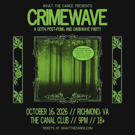 Crimewave: A Goth, Post-Punk & Darkwave Party Tickets at The Canal Club in  Richmond by Legacy Concerts | Tixr