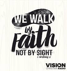 The blue letter bible ministry and the blb institute hold to the historical, conservative christian faith, which includes a firm belief in the inerrancy of. Vision Radio On Twitter We Walk By Faith Not By Sight Walkbyfaith Faith Scripture Bible Footprint Walk Bibleverse Verse