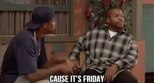 Thank god its friday gif images. Friday Movie Meme Gifs Tenor