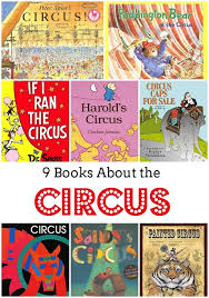 9 Children S Books About The Circus Feminist Books For Kids Circus Theme Preschool Kids Story Books Preschool Circus