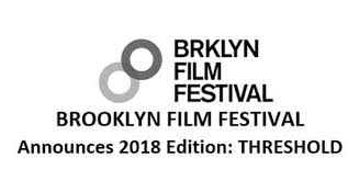 Brooklyn women's film festival® home about submissions press contact back our mission about bwff team selection team bwff 2020 bwff 2019 bwff 2018 bwff 2017 Brooklyn Film Festival Announces 2018 Edition Threshold New Yorkled Magazine