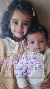 The Best B and M Combination Names for your Baby Boy and Girl! #babyboy  #baby #babynames #Top10 #NameList