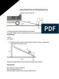 Maybe you would like to learn more about one of these? Contoh Soal Pesawat Sederhana Pdf
