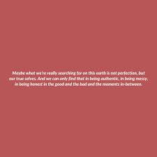 Don T Be Perfect Be Authentic Perfection Quotes Lifetime Quotes Cutie Quote