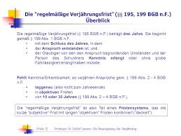 Welche verjährungsfristen gelten in deutschland? Die Neuregelung Der Verjahrung Ppt Video Online Herunterladen