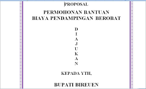 Contoh Surat Permohonan Dan Proposal Bantuan Dana Berobat Kepada Bupati Cutbang Rahmat