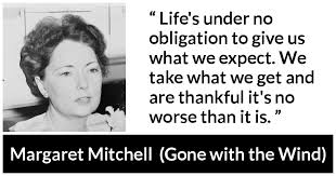 Obligation quotations by authors, celebrities, newsmakers, artists and more. Life S Under No Obligation To Give Us What We Expect We Take What We Get And Are Thankful It S No Worse Than It Is Kwize