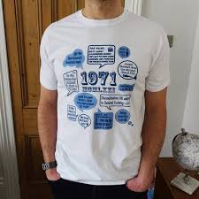 From fabulous experience days to stunning personalised mementoes, we have everything you need to make their day amazing! Events Of 1971 50th Birthday Gift T Shirt By Good Time Gifts Notonthehighstreet Com