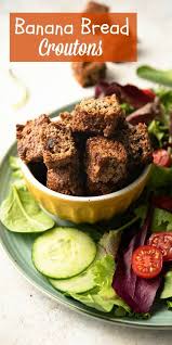 Homemade Crunchy Croutons Made With Banana Bread Are The Perfect Croutons For Salads Veganinthefreez Whole Wheat Banana Bread Recipes Healthy Homemade Recipes