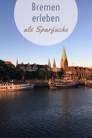 Bremen Gunstig Erleben Tipps Fur Sparfuchse Ferien Deutschland Bremen Ausflug