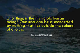 But in the end one needs more courage to live than to kill himself.. Top 46 No One Is Invincible Quotes Famous Quotes Sayings About No One Is Invincible