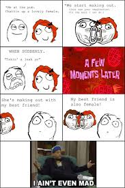 I Ain T Even Mad Know Your Meme