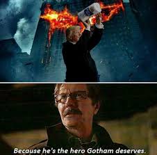 But not the one it needs right now. Not The Hero Gotham Deserves Meme
