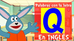 We did not find results for: Palabras Con La Letra Q En Ingles Para Ninos Youtube