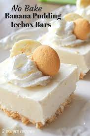 Press down any air bubbles and bake for about 8 minutes, until the pastry is golden; No Bake Banana Pudding Icebox Bars 2 Sisters Recipes By Anna And Liz