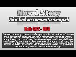 Scopri ricette, idee per la casa, consigli di stile e altre idee da provare. Bab 627 628 Aku Bukan Menantu Sampah Novel Story Youtube