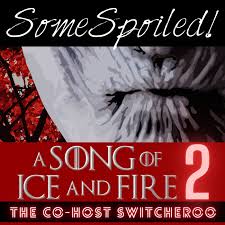 We did not find results for: Unspoiled A Song Of Ice And Fire Podcast Addict