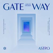 Astro Gateway 6th Mini Album 2020 Album Art Tracks 1 Knock 2 When You Call My Name 3 Somebody Like 4 We Still 5 12 Astro Songs Mini Albums Album