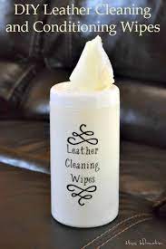 Diy Leather Cleaner And Conditioning Wipes Recipe Leather Cleaner Diy Diy Conditioner Leather Diy