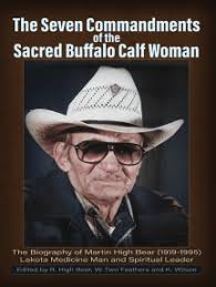 The Seven Commandments of the Sacred Buffalo Calf Woman by Rose High Bear  (Ebook)