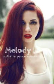 Melody-a Pain is peace novella