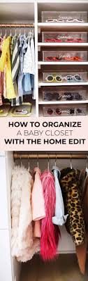 How to organize a baby's nursery closet: How To Organize A Baby Closet With The Home Edit A Beautiful Mess