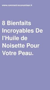 8 Bienfaits Incroyables De L Huile De Noisette Pour Votre Peau Huile De Noisette Huile Peau