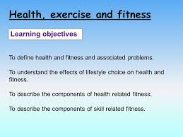 This includes patterns of social relations, food consumption, behaviors and interests. Health Exercise And Fitness Learning Objectives To Define Health And Fitness And Associated Problems To Understand The Effects Of Lifestyle Choice On Ppt Download