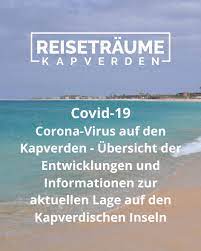 45 infections have been reported today in cabo verde. Corona Virus Auf Den Kapverden Ubersicht Der Entwicklungen Und Informationen Zur Aktuellen Lage Auf Den Kapverdischen Inseln
