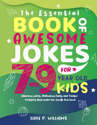 Hilarious jokes are great for making people happy. The Essential Book Of Awesome Jokes For 7 9 Year Old Kids Hilarious Jokes Ridiculous Facts And Tongue Twisters That Make You Laugh Out Loud Williams Dave P 9798695556643 Amazon Com Books