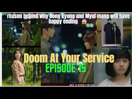 Watch and download the other half of me and you (2021) episode 26 with english sub in high quality. Doom At Your Service Episode 15 Preview Explained With Predictions Youtube