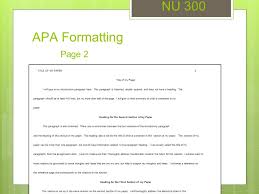 Apa style requires brief references in the text of the paper and complete reference information at the end of the paper. Nu 300 Unit 3 Seminar Apa Formatting Ppt Video Online Download