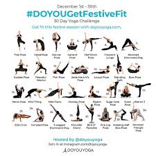 Doyouyoga Com On Instagram Join The December Yoga Challenge Doyougetfestivefit It S The Last 30 Day Yoga Challenge Yoga Challenge Yoga Everyday